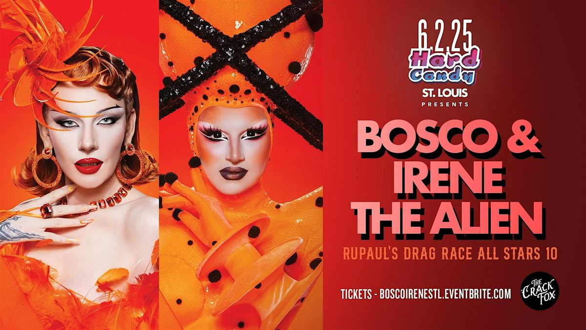 Hard Candy St Louis with Bosco & Irene the Alien, 2 June | Event in St. Louis | AllEvents