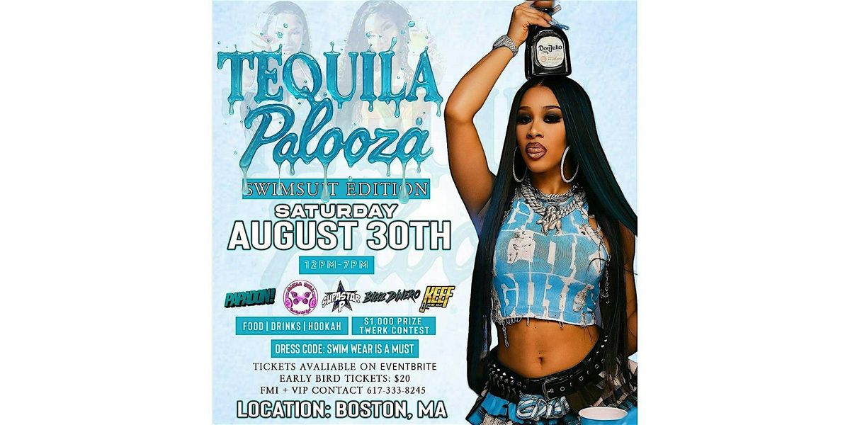 *TEQUILA PALOOZA*  Swimsuit  Edition, 30 August | AllEvents