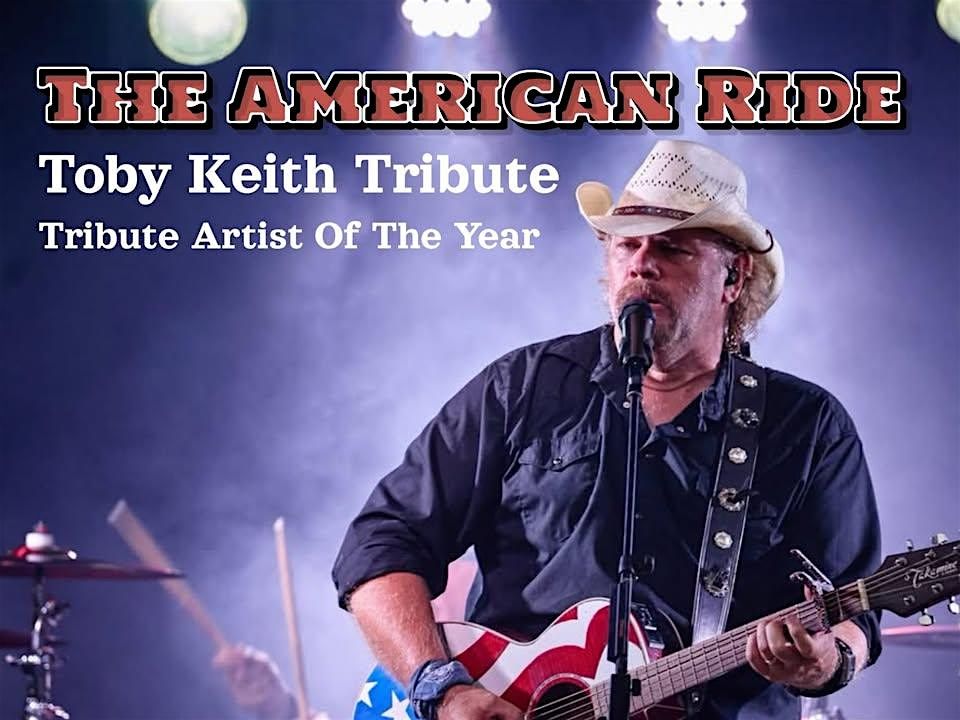 TOBY KEITH TRIBUTE THE AMERICAN RIDE RETURNS, 11 December | Event in Pulaski | AllEvents