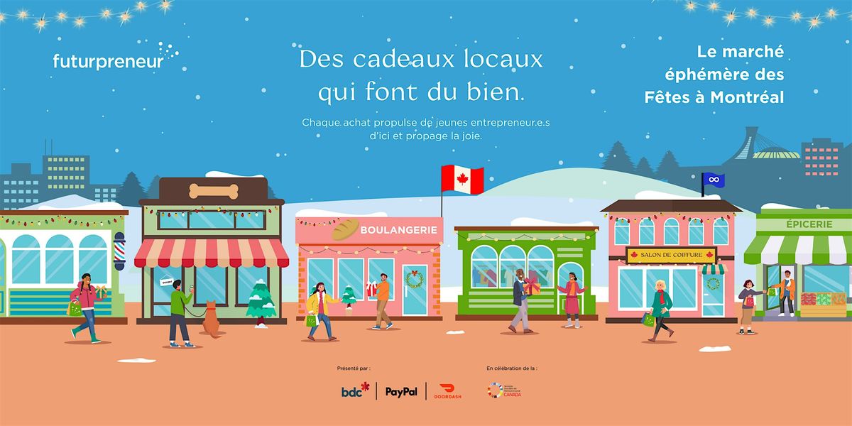 Le marché éphémère des Fêtes de Futurpreneur - Montréal 2025, 1 December | Event in Montréal | AllEvents
