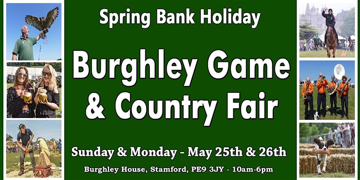 Burghley Game and Country Fair, 25 May | Event in Peterborough | AllEvents
