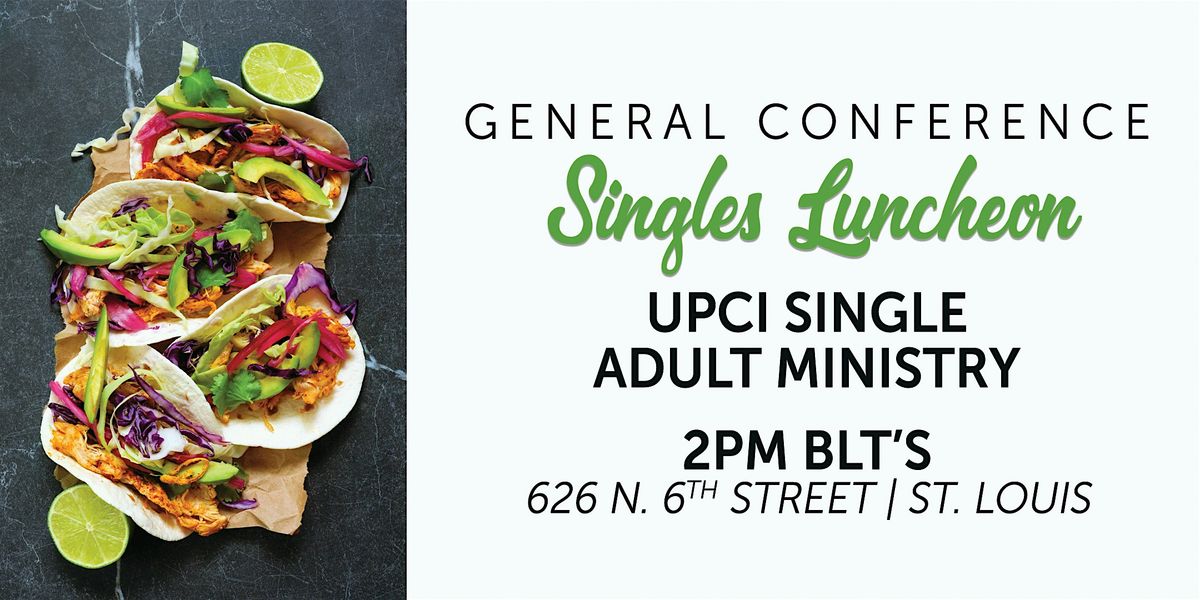 UPCI Singles Luncheon - General Conference 2025, 26 September | Event in St. Louis | AllEvents