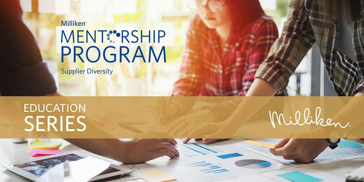 Milliken Mentorship Education Series - Digital Marketing/Google (VIRTUAL), 13 November | Online Event | AllEvents
