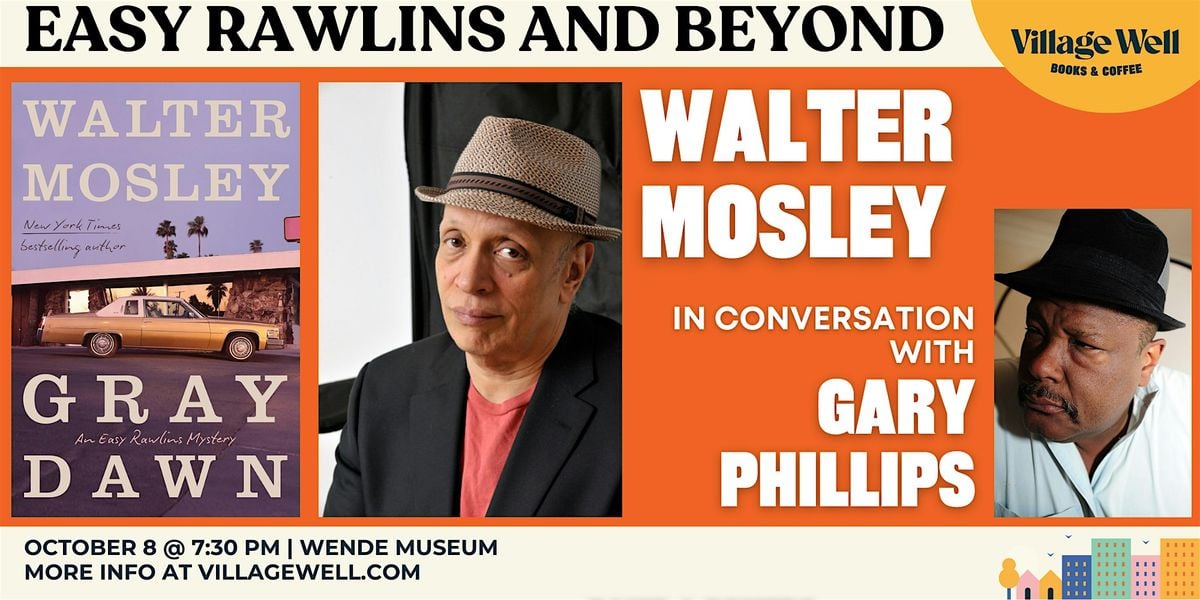 Easy Rawlins and Beyond: In Conversation with Walter Mosley, 8 October | Event in Culver City | AllEvents