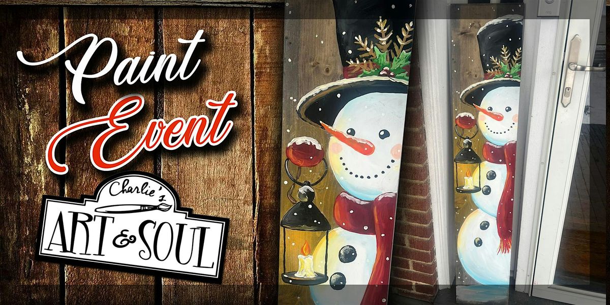 Snowman with Lantern Porch Leaner Paint Event @ Devil's Due Distillery, 14 December | Event in Kearneysville