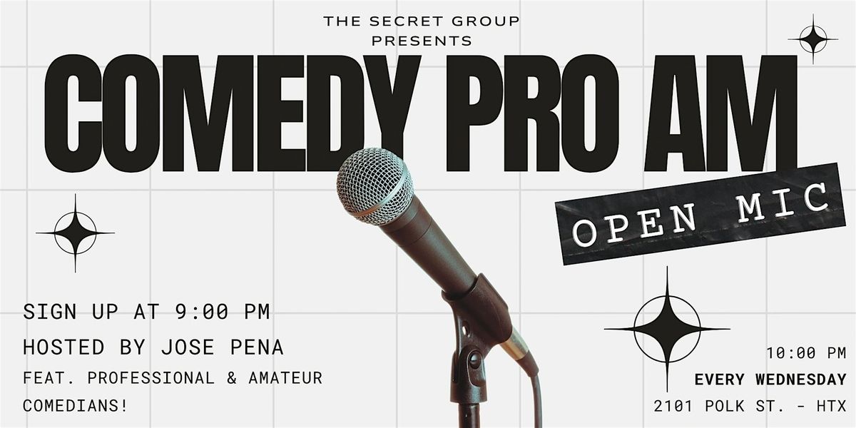 Comedy Pro-Am: OPEN MIC | Event in Houston | AllEvents