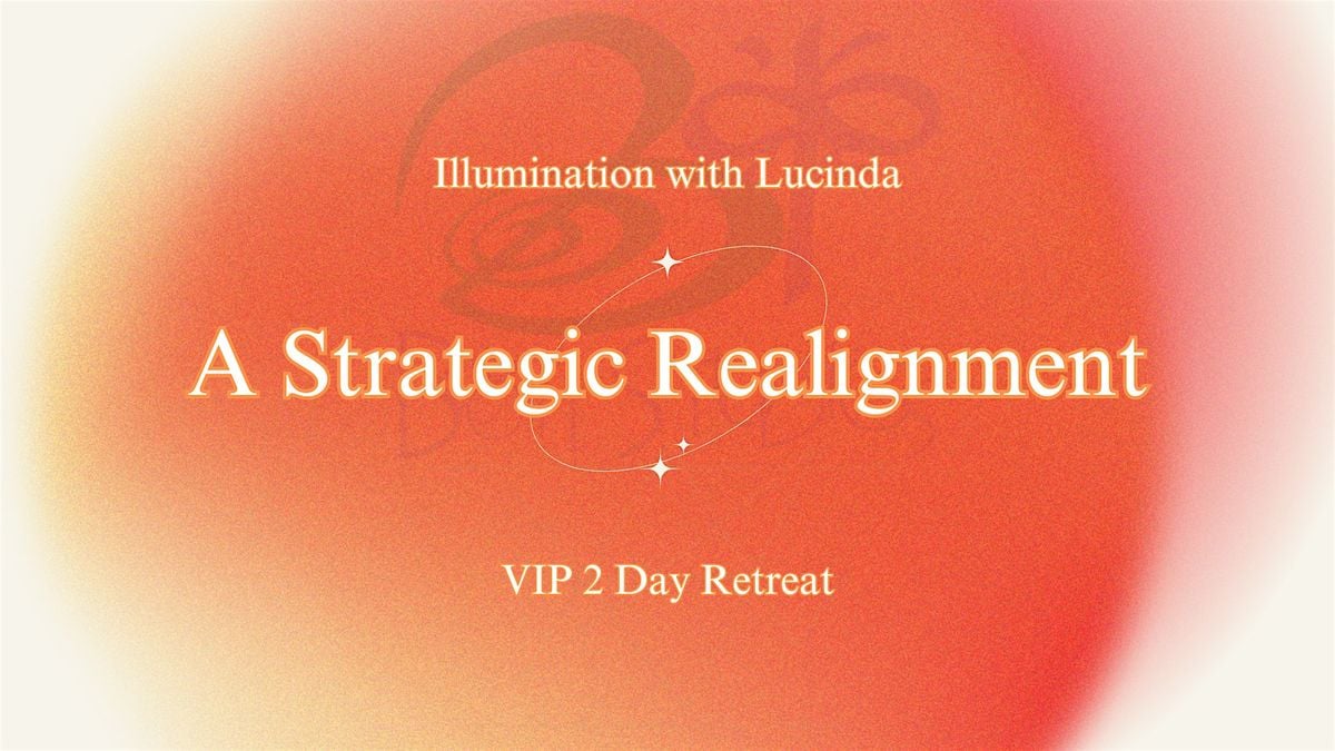 A Strategic Realignment | 2 Days, 28 June | Event in Anaheim | AllEvents