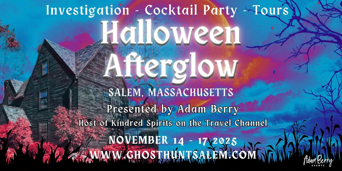 "Halloween Afterglow 2025" with Adam Berry in Historic Salem Massachusetts, 14 November | AllEvents