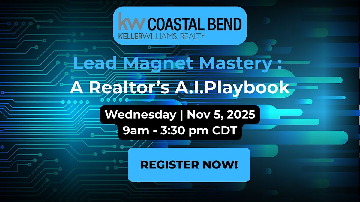 A Realtor’s A.I. Playbook-Lead Generation | KWCoastal Bend | Corpus Christi, 5 November | Event in Corpus Christi