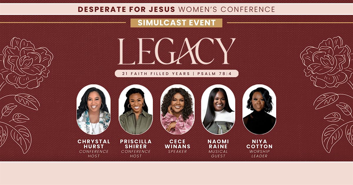 DESPERATE FOR JESUS WOMEN'S CONFERENCE SIMULCAST, 25 July | Event in Winston | AllEvents