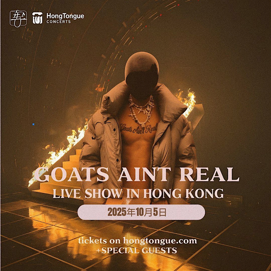 Goats Aint Real & JB LOOKLIKE LIVE SHOW IN HONG KONG, 5 October | Event in Hong Kong | AllEvents