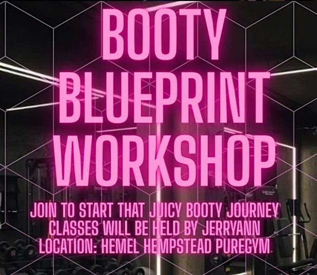 BOOTY BLUEPRINT WORKSHOP | Event in Hemel Hempstead | AllEvents