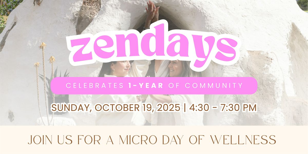 Zendays: 1-Year Anniversary Micro Day of Wellness, 19 October | Event in San Bernardino | AllEvents