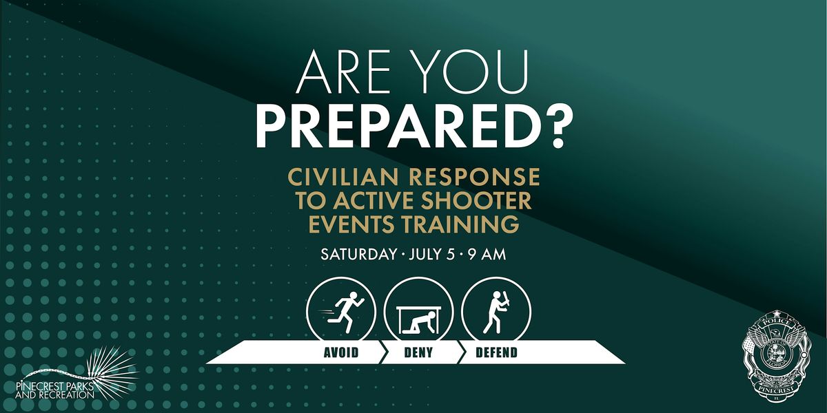 Civilian Response to Active Shooter Workshop, 5 July | Event in Pinecrest | AllEvents