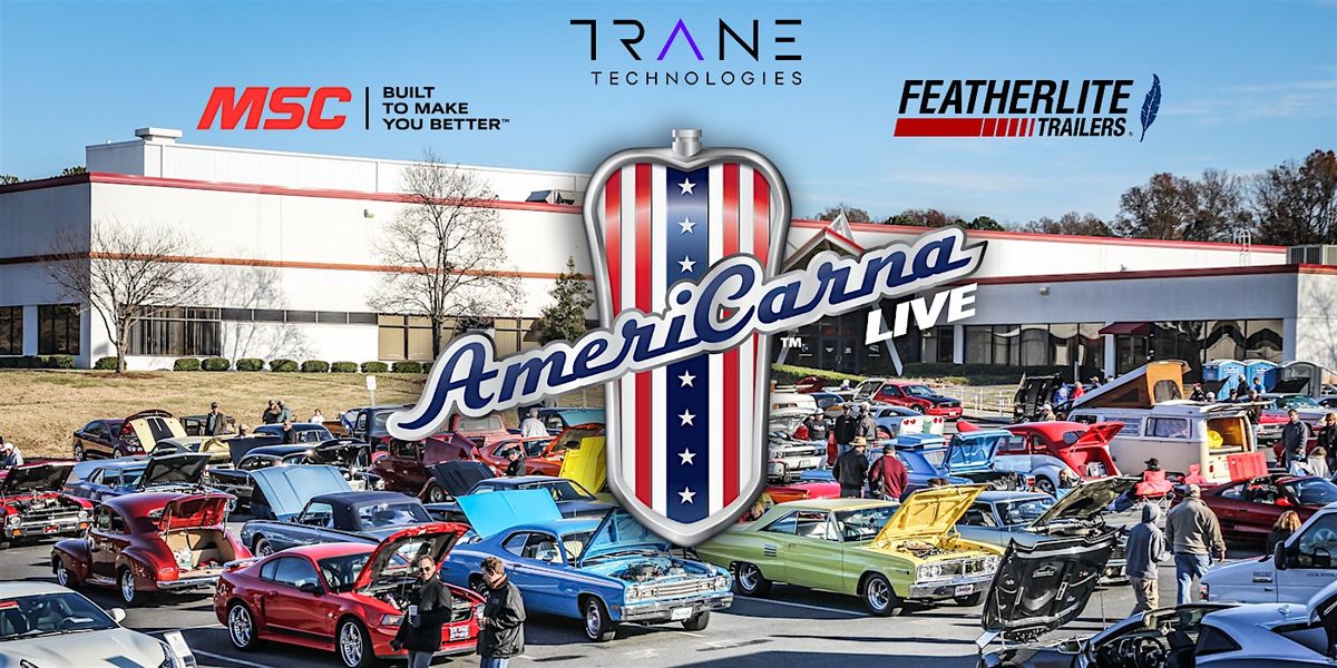 Ray Evernham's AmeriCarna LIVE Car Show - 2025, 22 November | Event in Davidson | AllEvents
