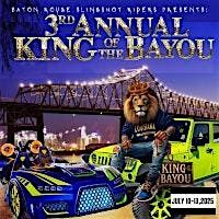 King of The Bayou 3, 10 July | Event in Baton Rouge | AllEvents