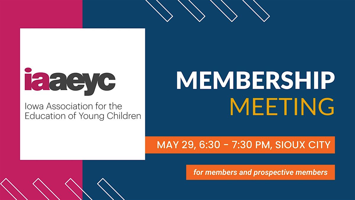 Iowa AEYC Member Meeting - Sioux City, 29 May | Event in Sioux City | AllEvents