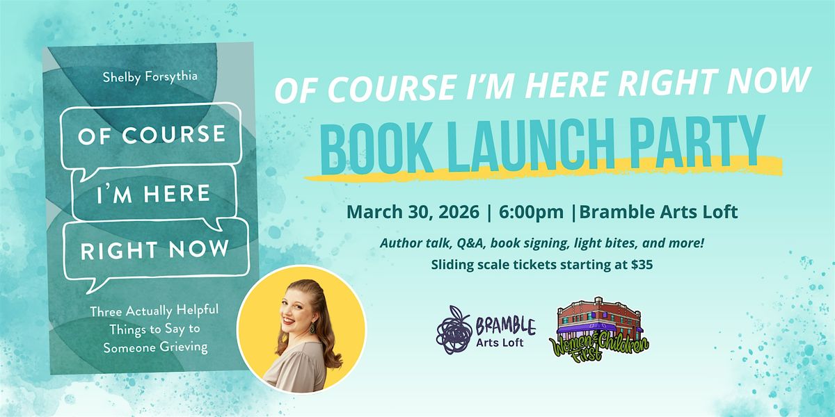 Of Course I'm Here Right Now Book Launch Party - Chicago, 30 March | Event in Chicago | AllEvents