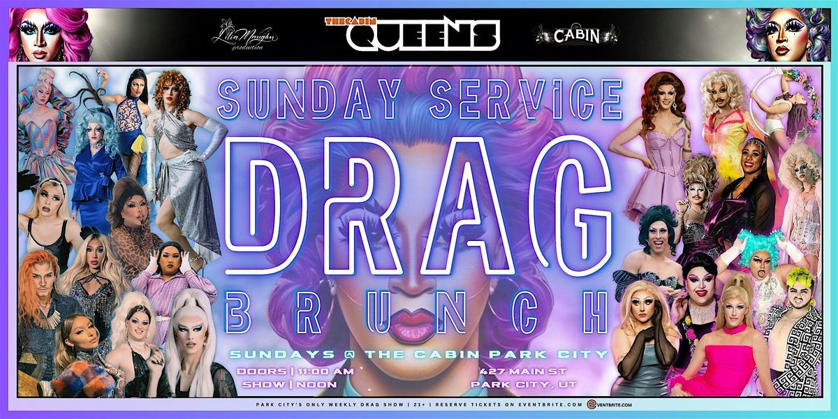 Sunday Service Drag Brunch, 11 January | Event in Park City | AllEvents