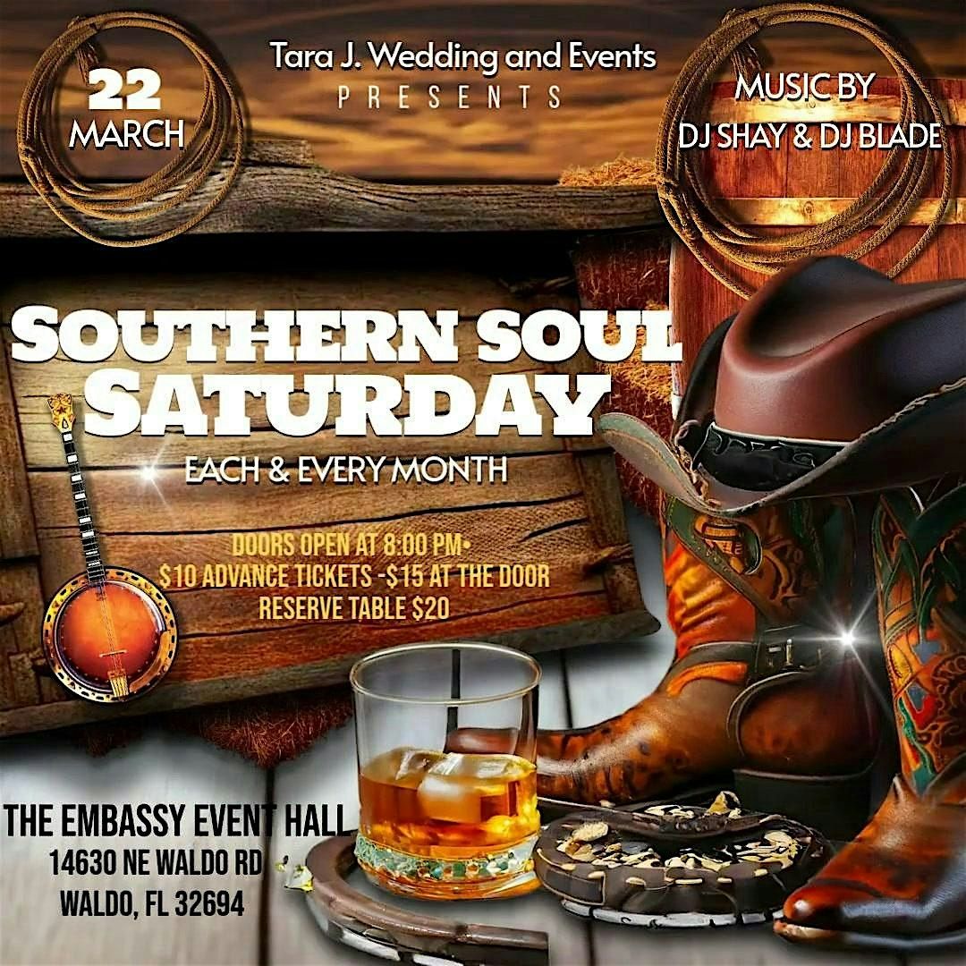 Southern Soul Saturdays, The Embassy Event Hall, Waldo, 22 March 2025 ...