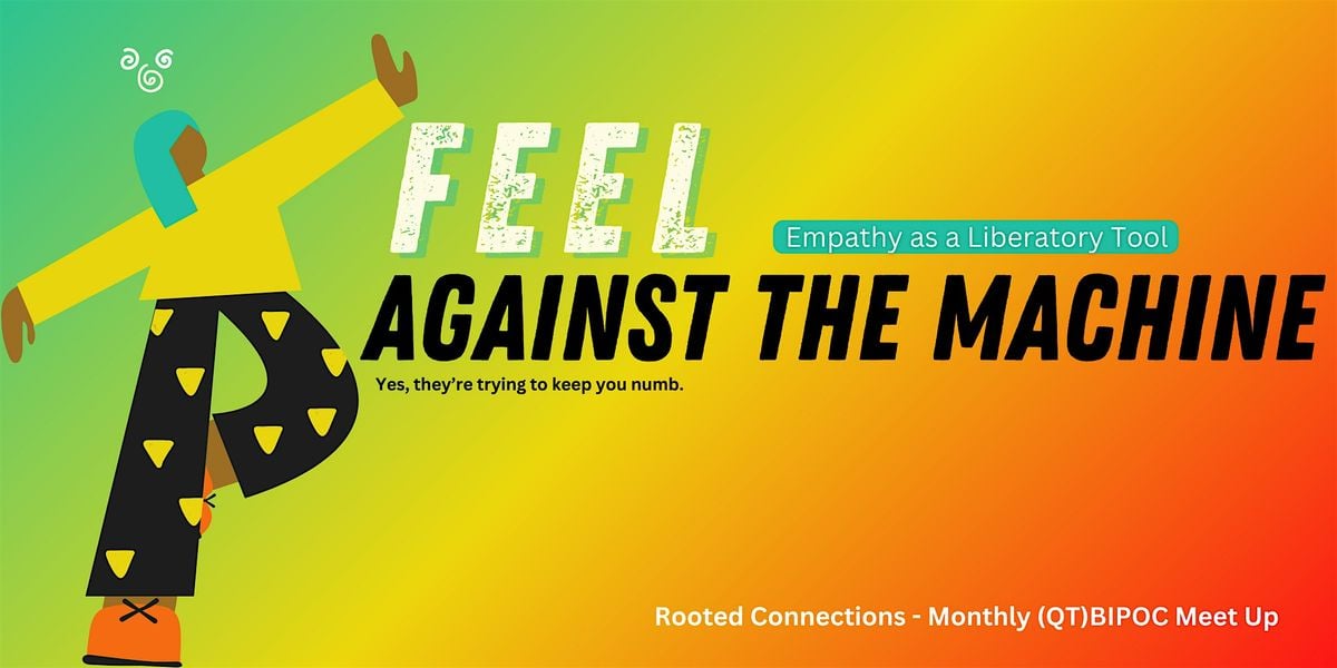 Rooted Connections - Feel Against the Machine, 24 August | Event in Pomona | AllEvents