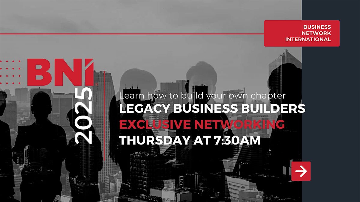 Business Networking: Legacy Business Builders, 10 July | Event in Dallas | AllEvents