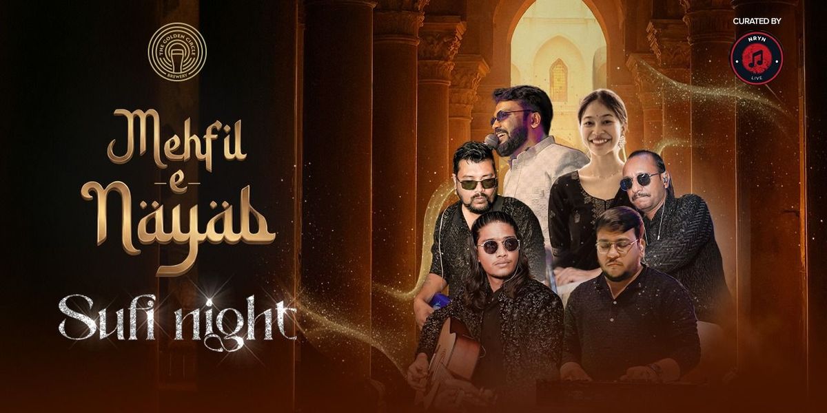 Sufi & Qawwali Night Ft Mehfil-E-Nayab