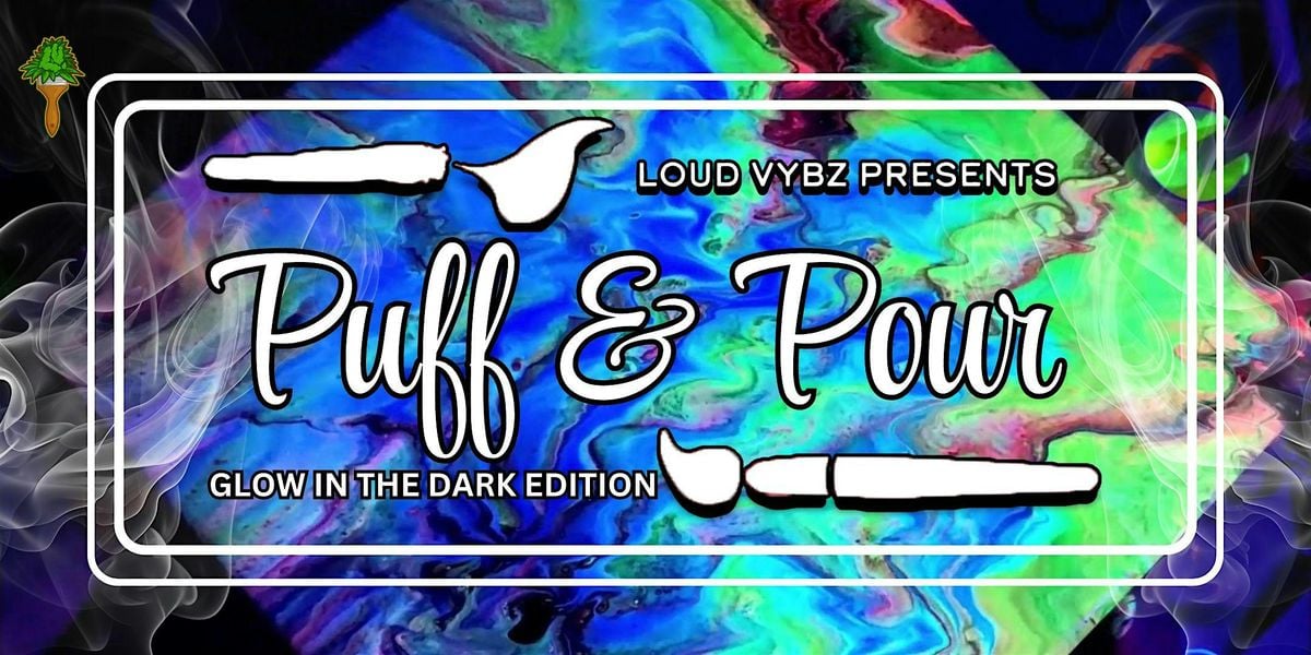 Glow in the Dark Puff & Pour w/ Loud Vybz, 16 August | Event in Baltimore | AllEvents