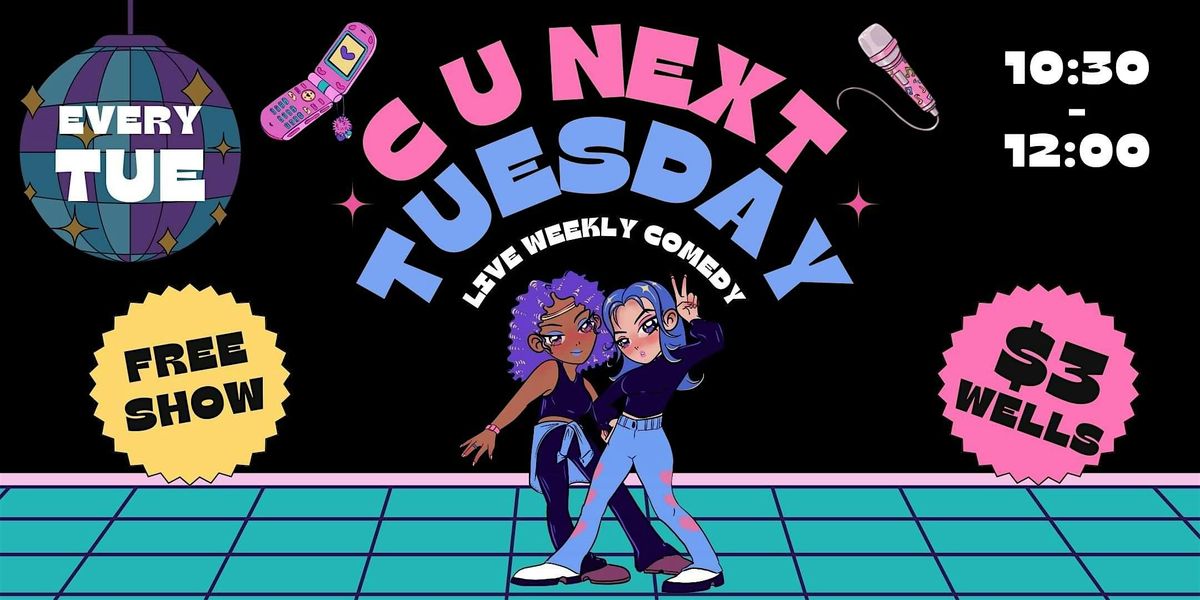 C U Next Tuesday: Weekly Comedy hosted by Corlis DeLauren and Tess Vergult, 25 November | Event in Houston
