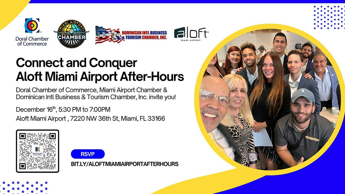 Connect and Conquer Aloft Miami Airport After-Hours, 16 December | Event in Miami | AllEvents