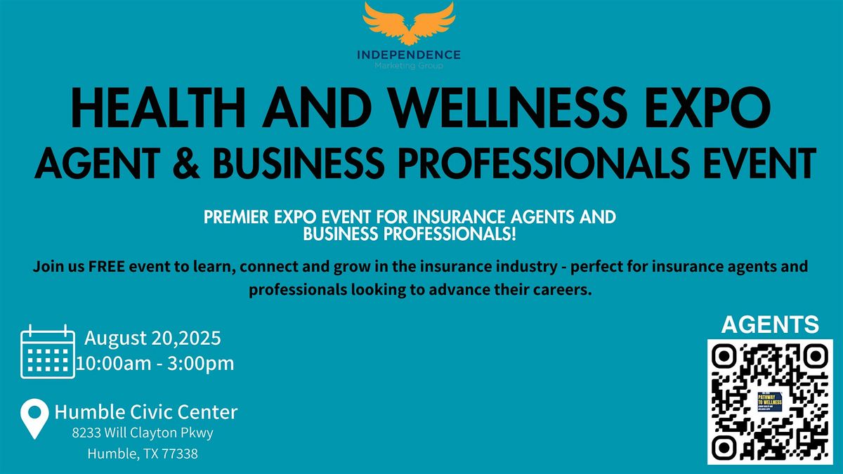 Health & Wellness Expo - Agents and Business Professionals Event, 20 August | Event in Humble | AllEvents