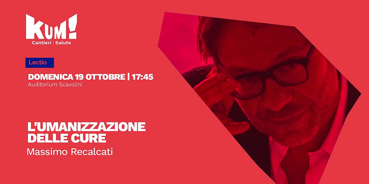 L'UMANIZZAZIONE DELLE CURE  - Massimo Recalcati, 19 October | Event in Pesaro | AllEvents