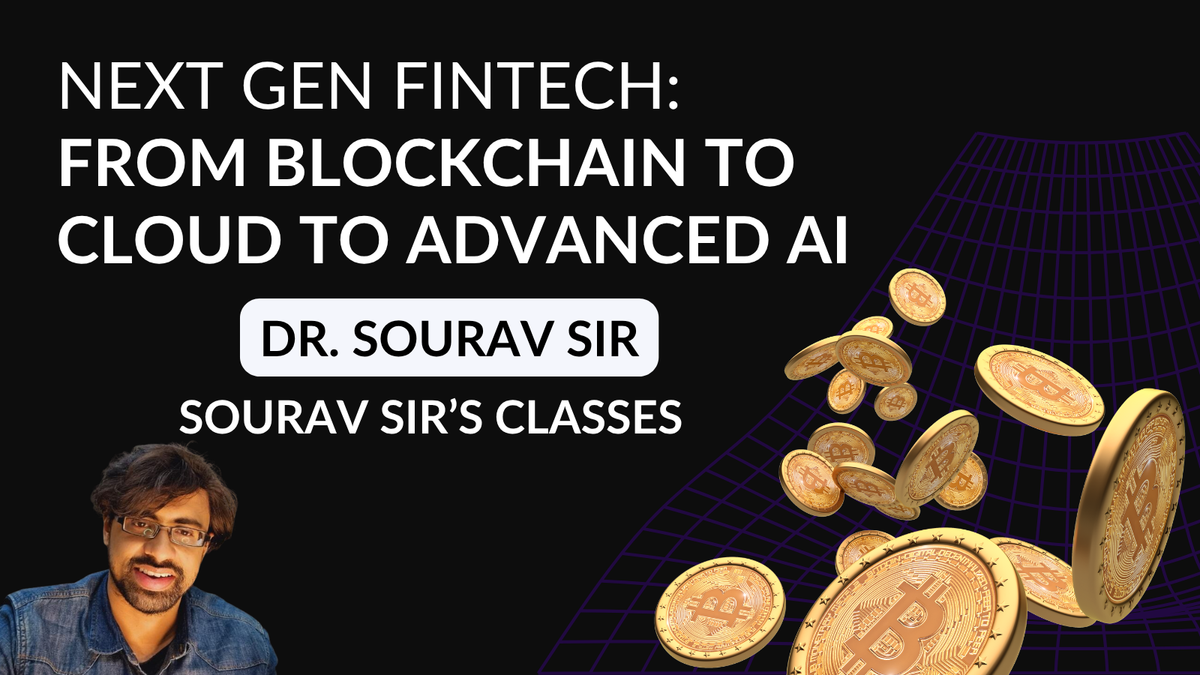Next Gen Fintech: From Blockchain to Cloud to Advanced AI | Event in Kolkata | AllEvents