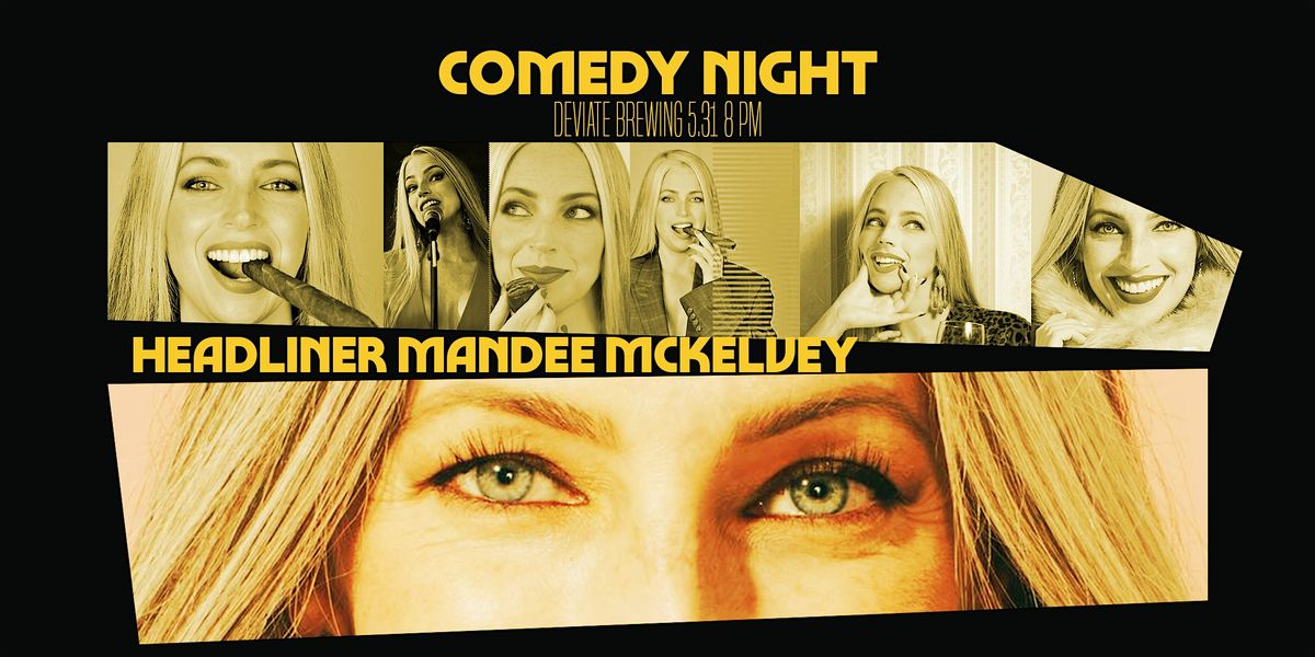 Comedy NIght @ Deviate Brewing: Mandee McKelvey, 31 May | Event in Indianapolis | AllEvents