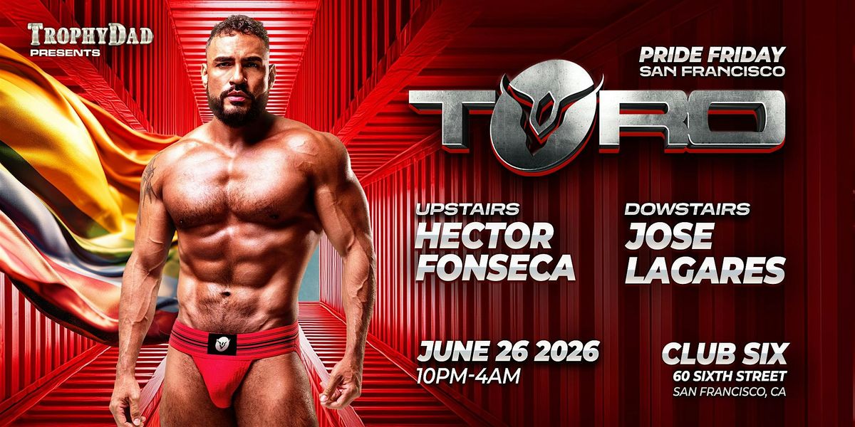 TORO - Pride SF Friday!, 26 June | Event in San Francisco | AllEvents