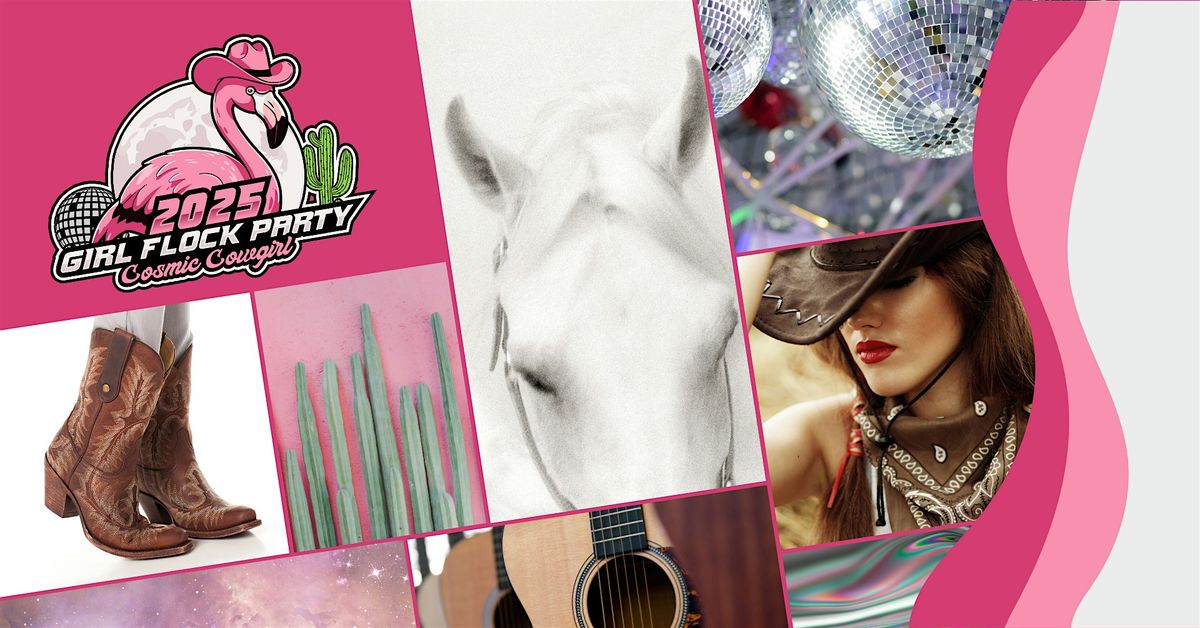 2025 Girl Flock Party: Cosmic Cowgirl, 31 May | Event in Round Rock | AllEvents