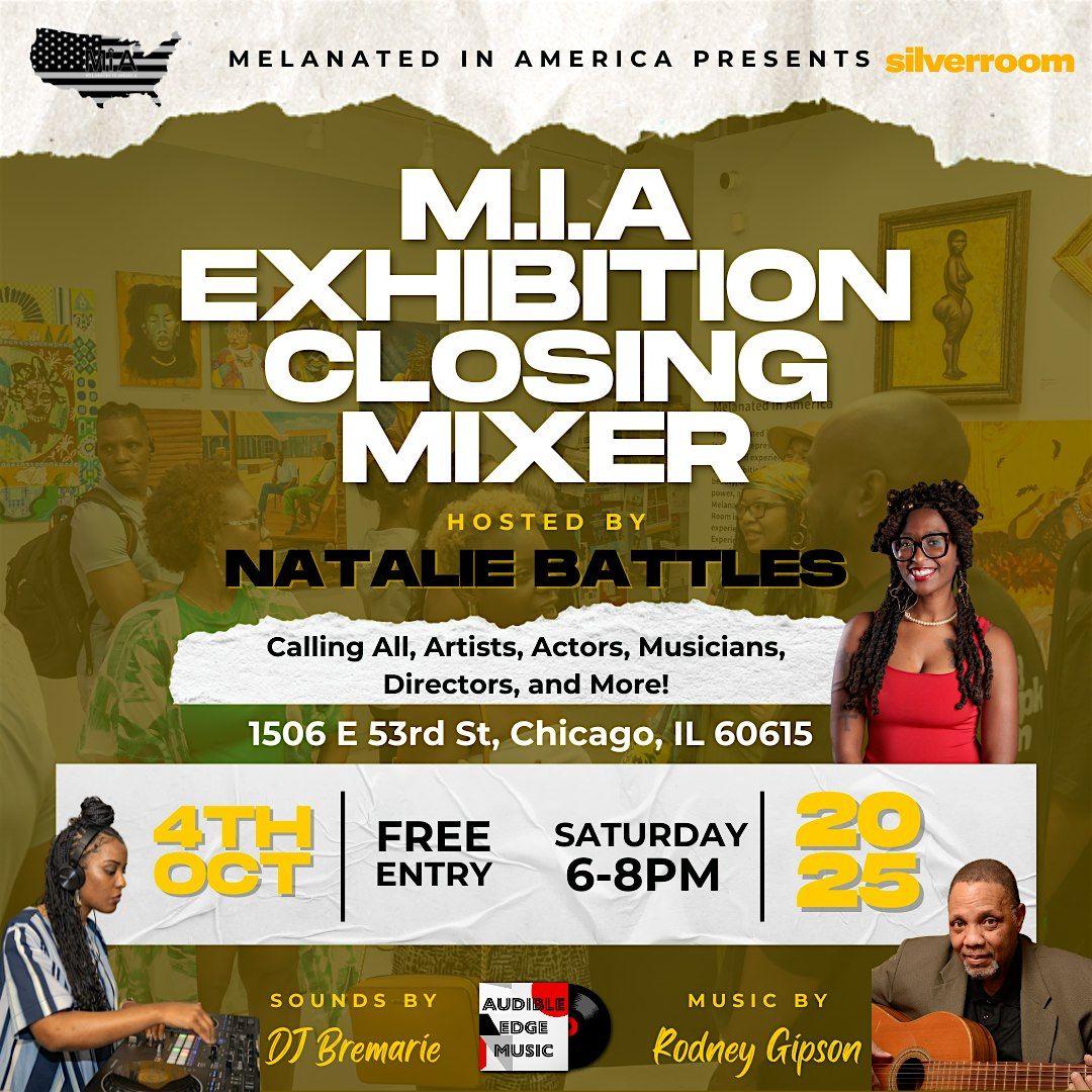 M.I.A Exhibition Closing Mixer