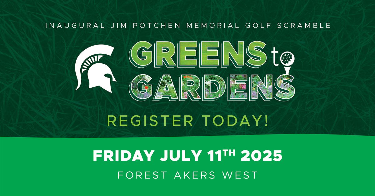 Greens to Gardens - Inaugural Jim Potchen Memorial Golf Scramble, 11 July | Event in Lansing | AllEvents