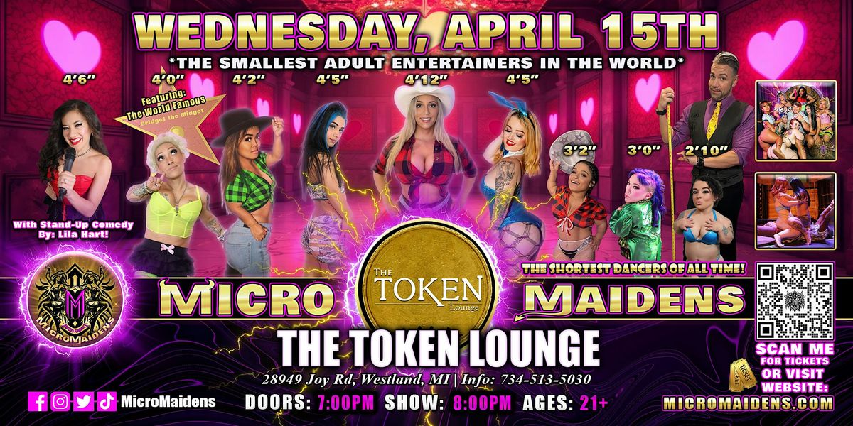 Westland, MI  - Micro Maidens Dwarf Dancers @ The Token Lounge - WEDNESDAY!, 15 April | Event in Westland