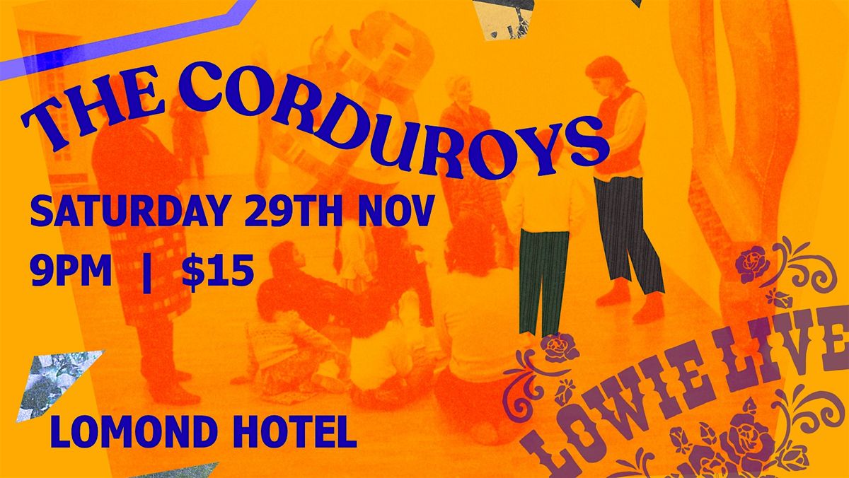 The Corduroys at The Lomond Hotel., 29 November | Event in Brunswick East | AllEvents