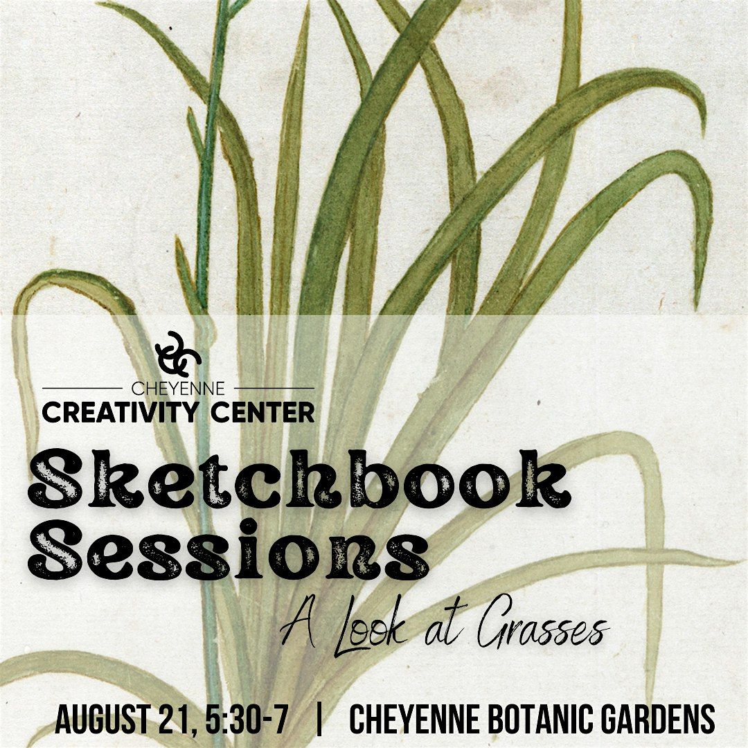 Sketchbook Sessions: A Look at Grasses, 21 August | Event in Cheyenne | AllEvents