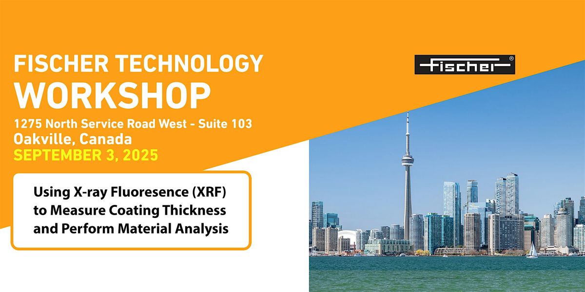 Using XRF  to Measure Coating Thickness  & Perform Material Analysis, 3 September | Event in Oakville