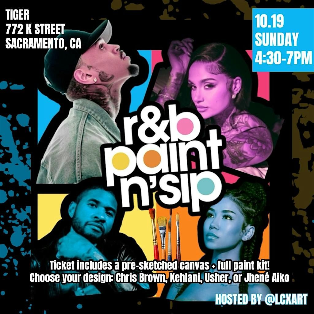 R&B PAINT N SIP @ TIGER // SUNDAY, OCTOBER 19TH, 19 October | Event in Sacramento | AllEvents
