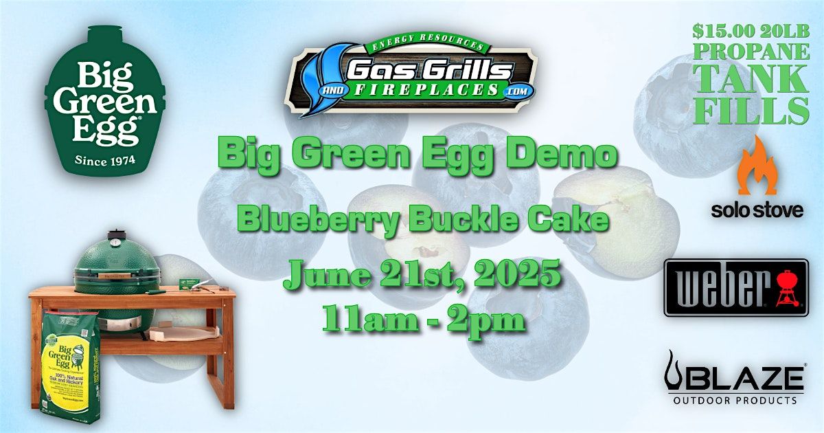 Big Green Egg Cooking Demo - Blueberry Buckle Cake, 21 June | Event in Willingboro | AllEvents