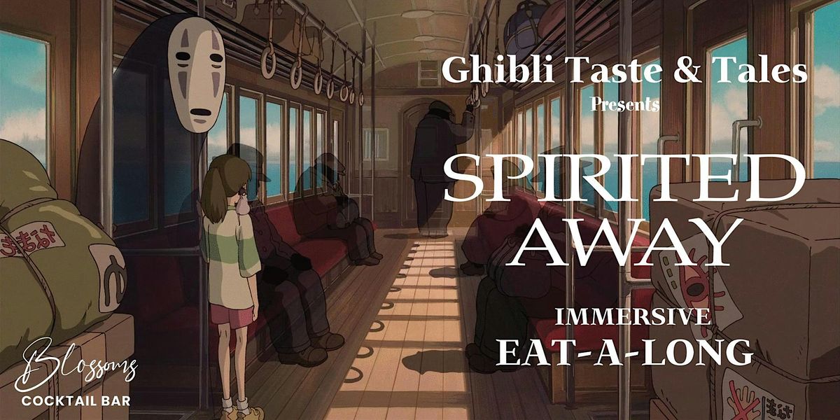 Ghibli Taste & Tales presents Spirited Away, 19 August | Event in Brighton and Hove | AllEvents