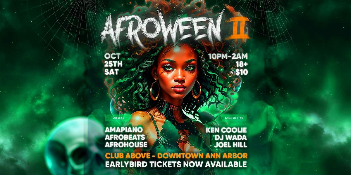 Afroween 2: Amapiano, Afrobeats, and Afro House, 25 October | Event in Ann Arbor | AllEvents