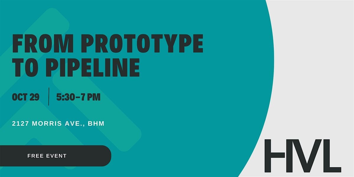 From Prototype to Pipeline, 29 October | Event in Birmingham | AllEvents