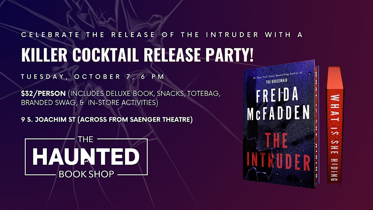 Killer Cocktail Release Party for Freida McFadden's The Intruder, 7 October | Event in Mobile | AllEvents