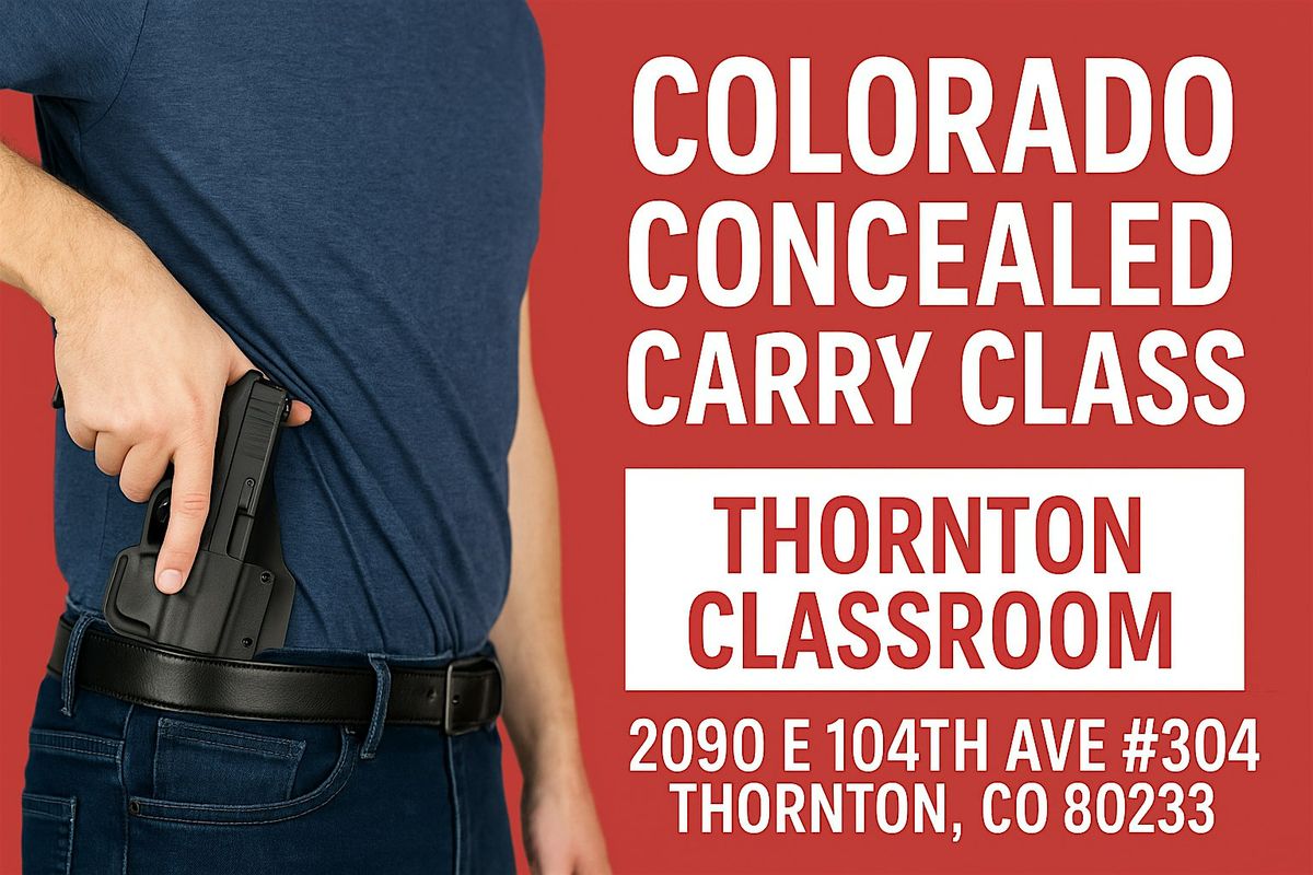 Colorado Concealed Handgun Course – New Applicant - Thornton, 22 November | Event in Thornton | AllEvents