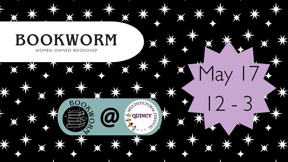 Bookworm at Quincy Multicultural Festival, 17 May | Event in Quincy | AllEvents